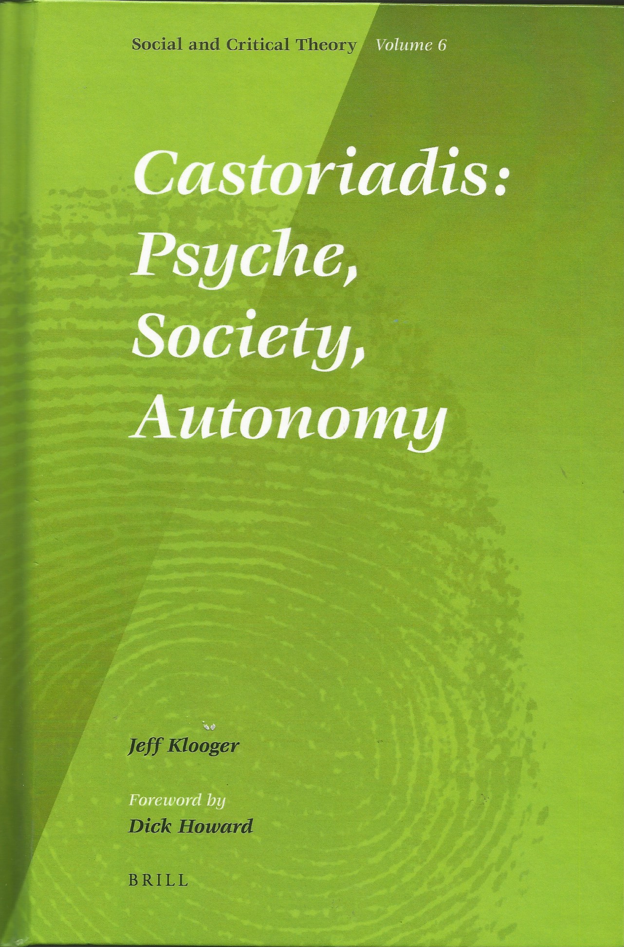 Klooger Jeff31 Castoriadis Psyche, Sociaty, Autonomy