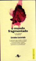 Castoriadis Cornelius8 O Mundo fragmentado