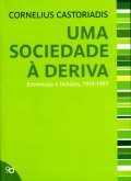 Castoriadis Cornelius8 Uma sociadade à la deriva