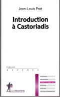 Prat Jean Louis39 Introduction à Castoriadis