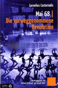 Halfbrodt Michael27 Wolf Harald51 Mai 68 die vorweggenommene Revolution